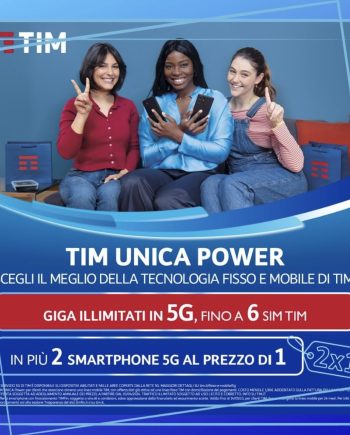 TIM UNICA POWER - GIGA ILLIMITATI IN 5G!